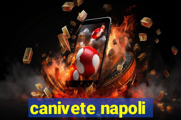 canivete napoli